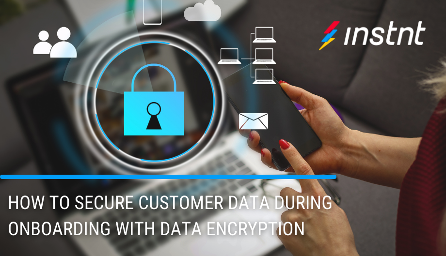 [April 26] How To Secure Customer Data During Customer Onboarding with Data Encryption (1)